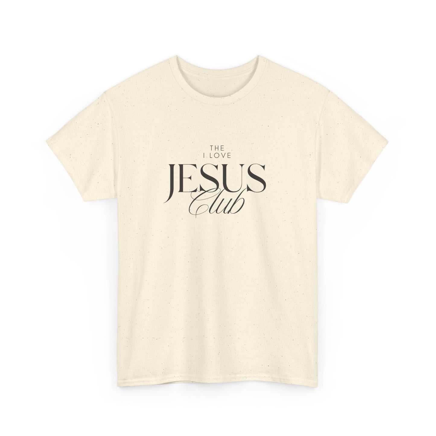 The I Love Jesus Club Tee