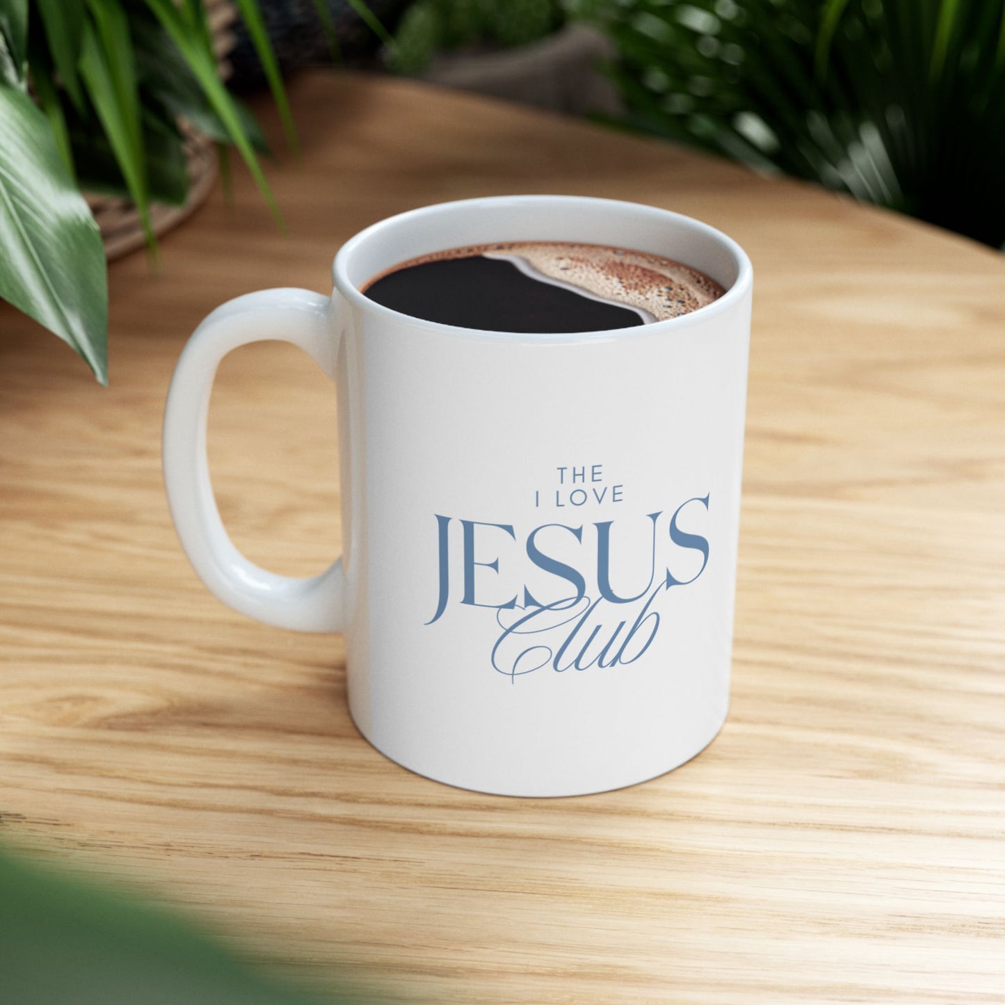 The I Love Jesus Club Ceramic Mug