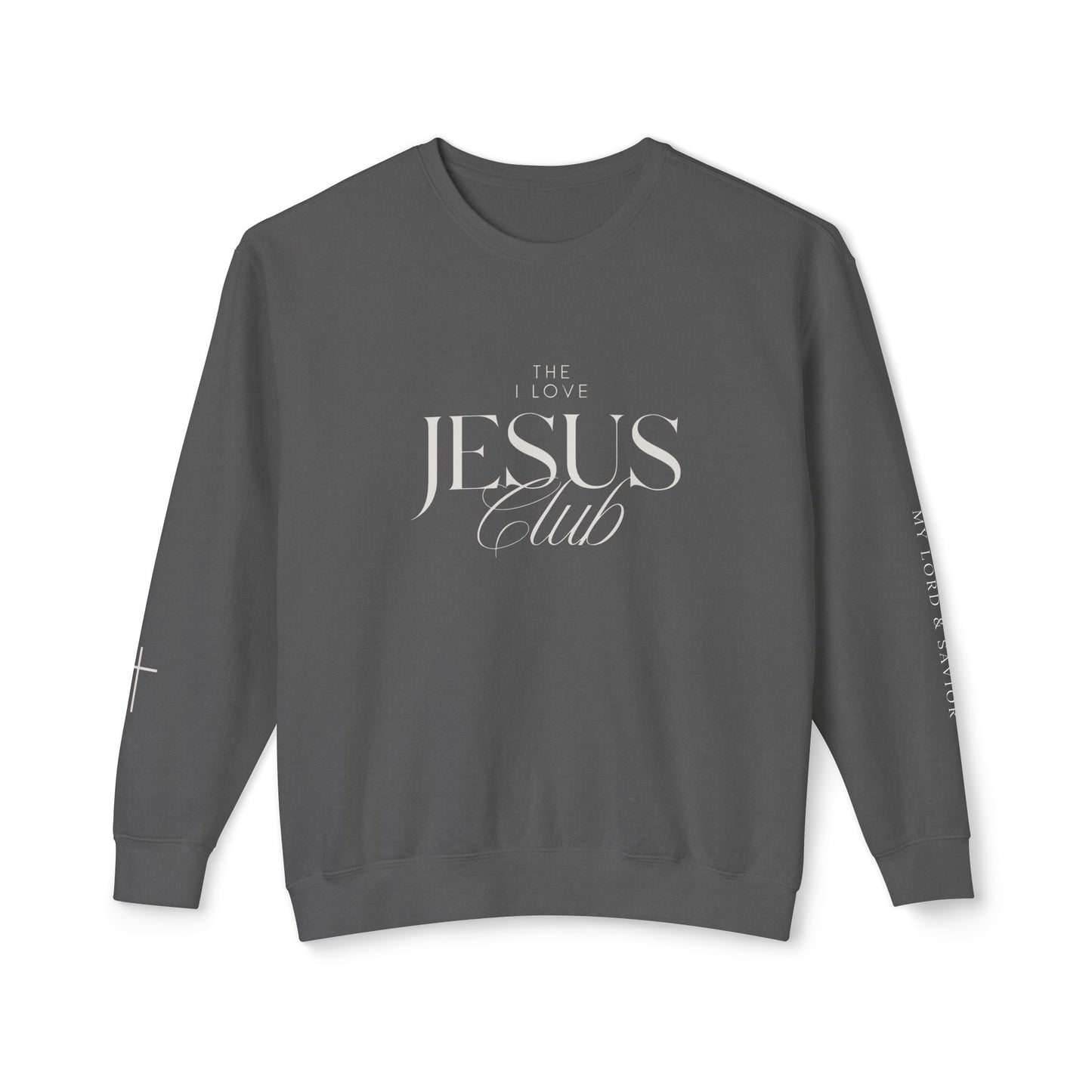 The I Love Jesus Club Crewneck Sweatshirt