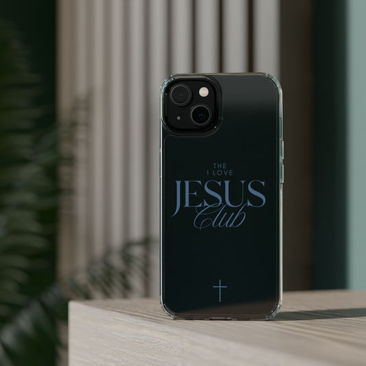 The I Love Jesus Club Clear Phone Case